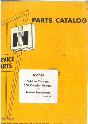International Crawler Tractor 500  Equipment Operators Manual