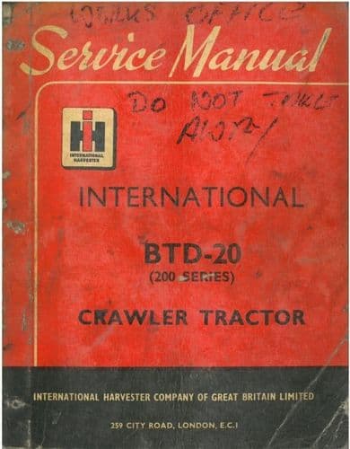 International Crawler Tractor BTD20 (200 Series) Workshop Service Manual