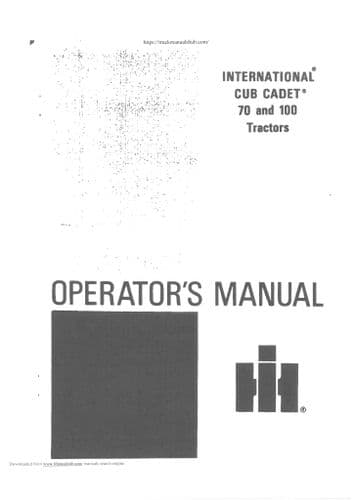 International Cub Cadet Tractor 70 & 100 Operators Manual
