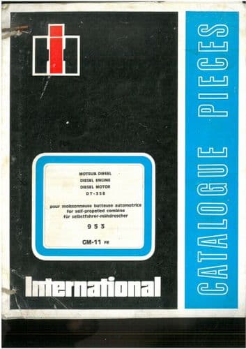International Diesel Engine DT-358 for Self Propelled Combine 953 Parts Manual