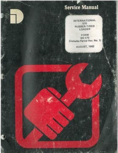 International Dresser 570 Rubber Tired Wheel Loader Workshop Service Manual