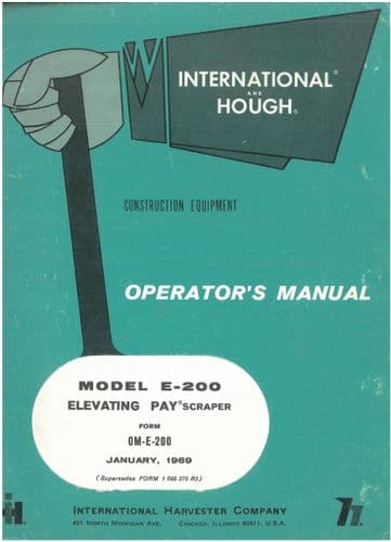 International Elevating Payscraper  E 200 Operators Manual E200 - January 1969