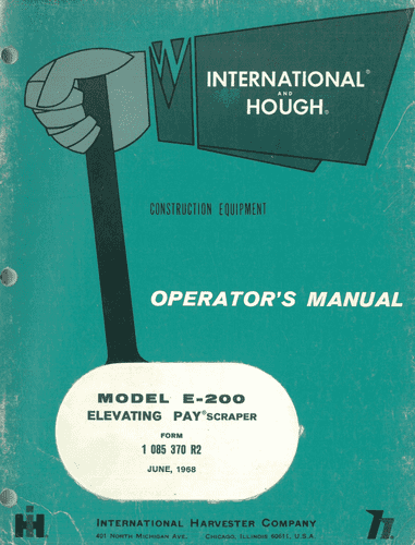 International Elevating Payscraper  E 200 Operators Manual E200