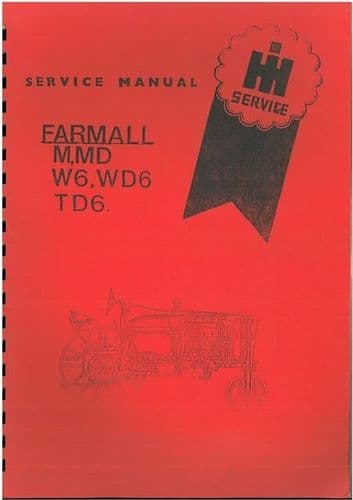 International Farmall Tractor M, MD, W6, WD6, TD6 Workshop Service Manual