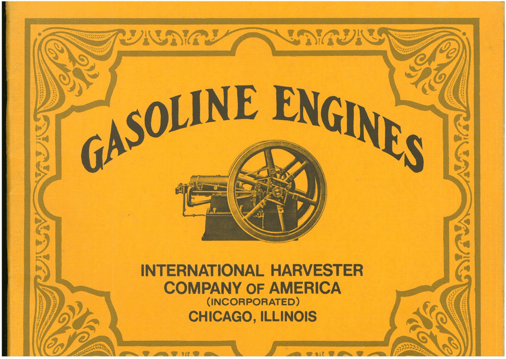 International Harvester Company - Gasoline Engines - ORIGINAL