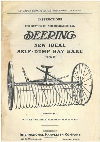 International Harvester - Deering New Ideal Self-Dump Hay Rake Operators Manual & Parts List
