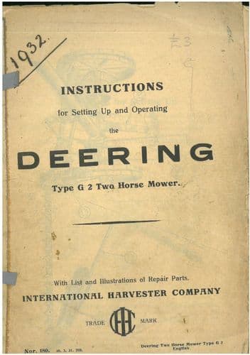International Harvester Deering Type G-2 Two Horse Mower Operators Manaul & Parts List  G2