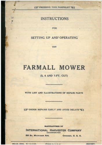 International Harvester Farmall Mower 5ft, 6ft & 7ft Operators Manual & Parts List