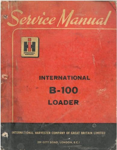 International Loader B100 Workshop Service Manual - B-100, B 100
