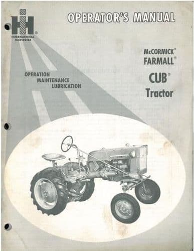 International McCormick Farmall Cub Tractor Operators Manual