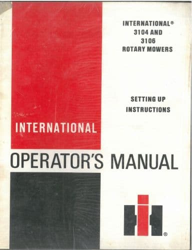 International Rotary Mower 3104 & 3106 Operators Manual