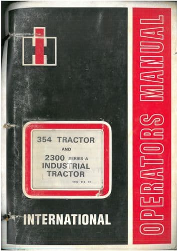 International Tractor 354 & 2300 Industrial Tractor Series A Operators Manual