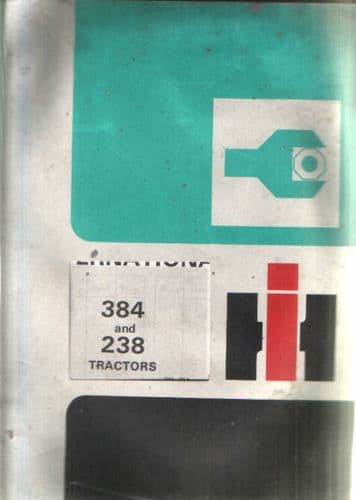 International Tractor 384 & 238 Service Workshop Manual