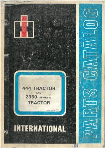 International Tractor 444 & 2350 Parts Manual - ORIGINAL MANUAL