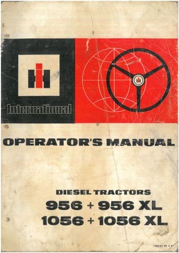 International Tractor 956 956XL 1056 & 1056XL Operators Manual - ORIGINAL MANUAL