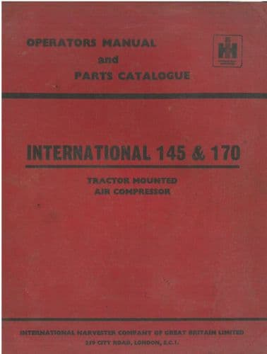 International Tractor Mounted Air Compressor 145 & 170 Operators Manual and Parts List