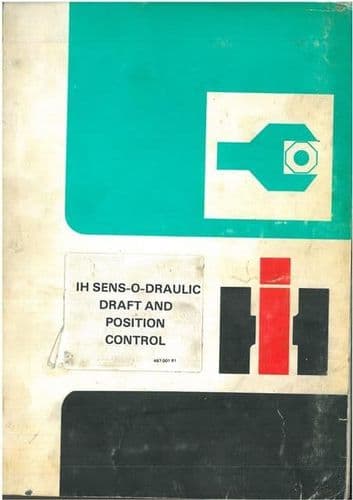 International Tractor Sens-o-Draulic Draft and Position Control Service Workshop Manual - Hydraulic