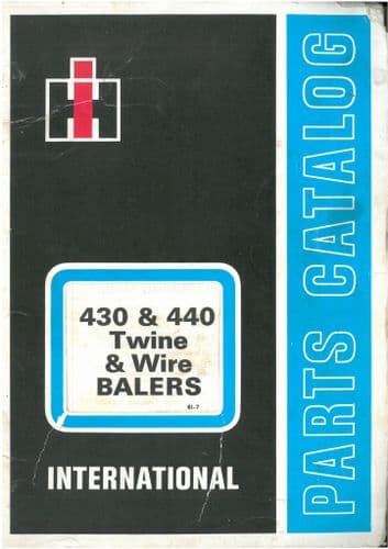 International Twine and Wire Baler 430 & 440 Parts Manual - Revision 4  Replaces all previous issues