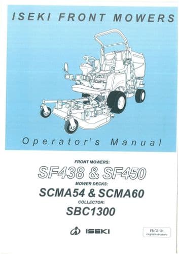 Iseki Front Mower SF438 & SF450 Operators Manual