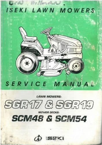 Iseki Garden Lawn Tractor SGR17 & SGR19 Front Mower SCM48 & SCM54 Operators Manual