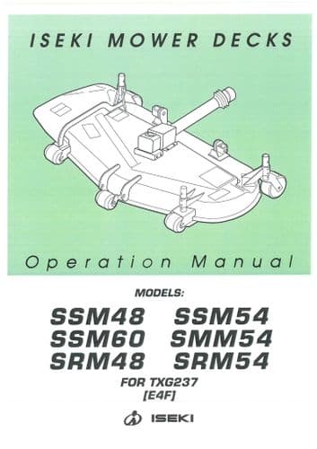 Iseki Mower Deck SSM48 SSM54 SSM60 SSM54 SRM48 SRM54 for TXG237 Operators Manual