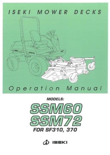 Iseki Mower Deck SSM60 & SSM72 Operators Manual - SSM 60 & 72