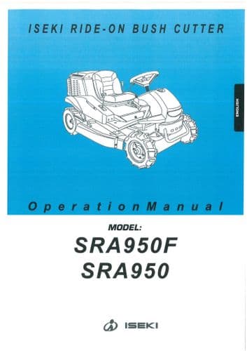 Iseki Ride on Bush Cutter SRA950F SRA950 Operators Manaul