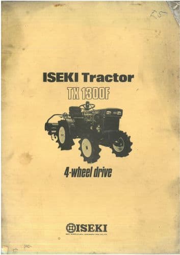 Iseki Tractor 4WD TX1300F Parts Manual - ORIGINAL