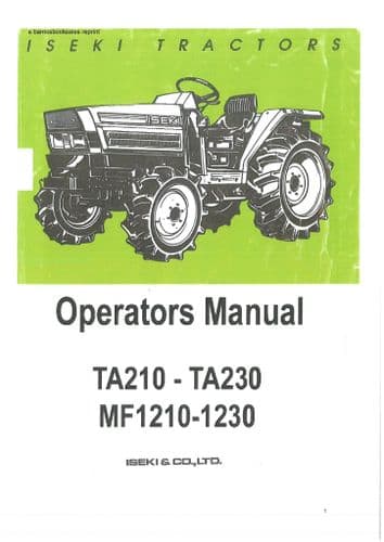 Iseki Tractor TA210 TA220 TA230 MF1210 M1220 MF1230 Operators Manual