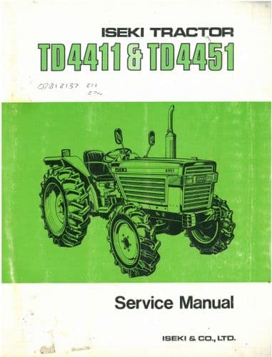 Iseki Tractor TD4411 & TD4451 Workshop Service Manual - TD 4411 & 4451