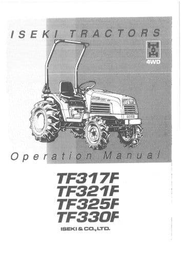 Iseki Tractor TF317F TF321F TF325F TF330F Operators Manual