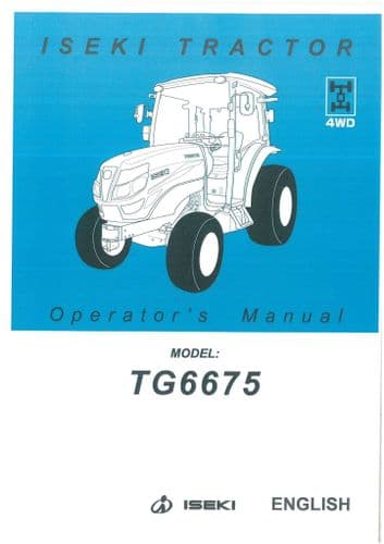 Iseki Tractor TG6675 Operators Manual