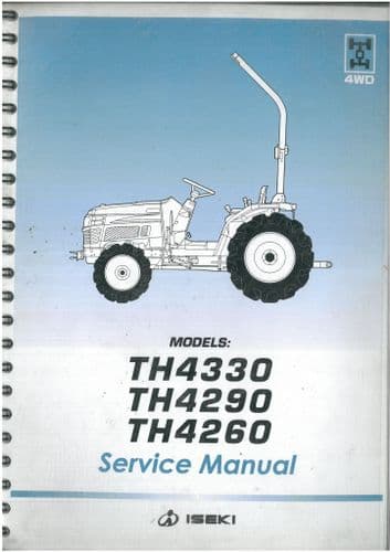 Iseki Tractor TH4260 TH4290 TH4330 Workshop Service Manual