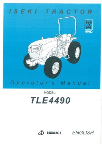 Iseki Tractor TLE4490 Operators Manual