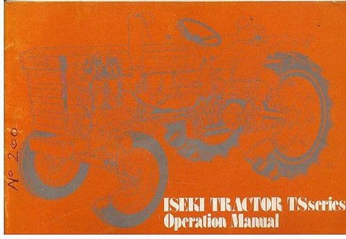 Iseki Tractor TS Series TS1910 TS2510 TS3110 TS3510 Operators Manual