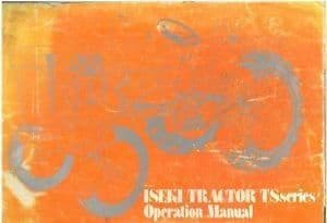 Iseki Tractor TS1610 TS1910 TS2210 TS2510 TS2810 TS3510 Operators Manual