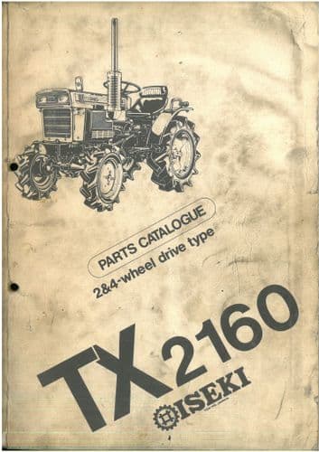 Iseki Tractor TX2160 Parts Manual - TX 2160 - ORIGINAL