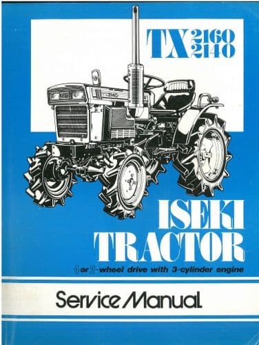 Iseki Tractor TX2160 TX2140 Workshop Service Manual