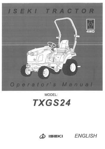 Iseki Tractor TXGS24 Operators Manual