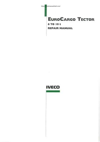 Iveco EuroCargo 6T - 10T (2002 - 2008) Workshop Repair Manual