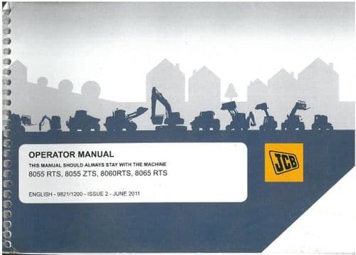 JCB Excavator 8055 RTS, 8055 ZTS, 8060 RTS, 8060 RTS Operators Manual - Original Manual
