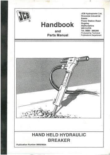 JCB Hand Held Hydraulic Breaker Operators Manual & Parts List