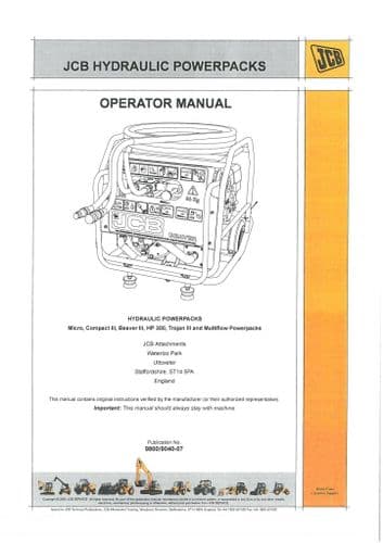 JCB Hyd Powerpacks Micro, Compact III, Beaver III, HP 300, Trojan III and Multiflow Operators Manual