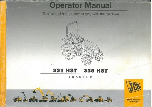 JCB Tractor 331 HST 335 HST Operators Manual - 331HST 335HST