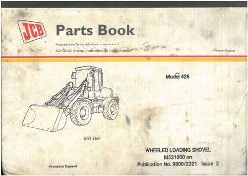 JCB Wheeled Loading Shovel 426 Parts Manual - #M531000 Onwards