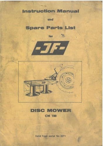 JF Disc Mower CM 150 Operators & Parts Manual