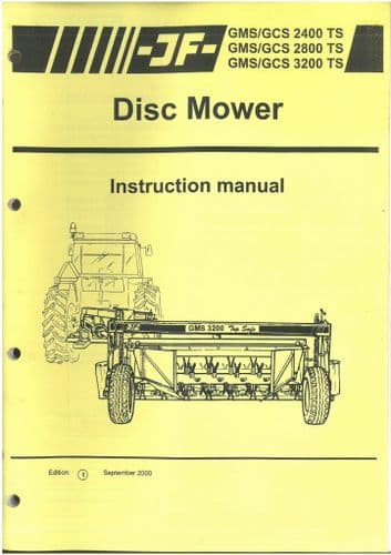 JF Disc Mower GMS2400TS GMS2800TS GMS3200TS GCS2400TS GCS2800TS GCS3200TS Operators Manual ORIGINAL