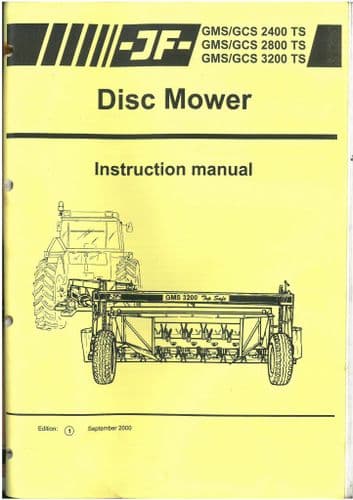 JF Disc Mower GMS2400TS GMS2800TS GMS3200TS GCS2400TS GCS2800TS GCS3200TS Operators Manual