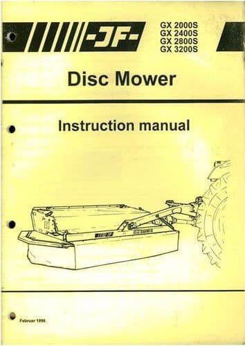 JF Disc Mower GX2000S GX2400S GX2800S GX3200S Operators Manual