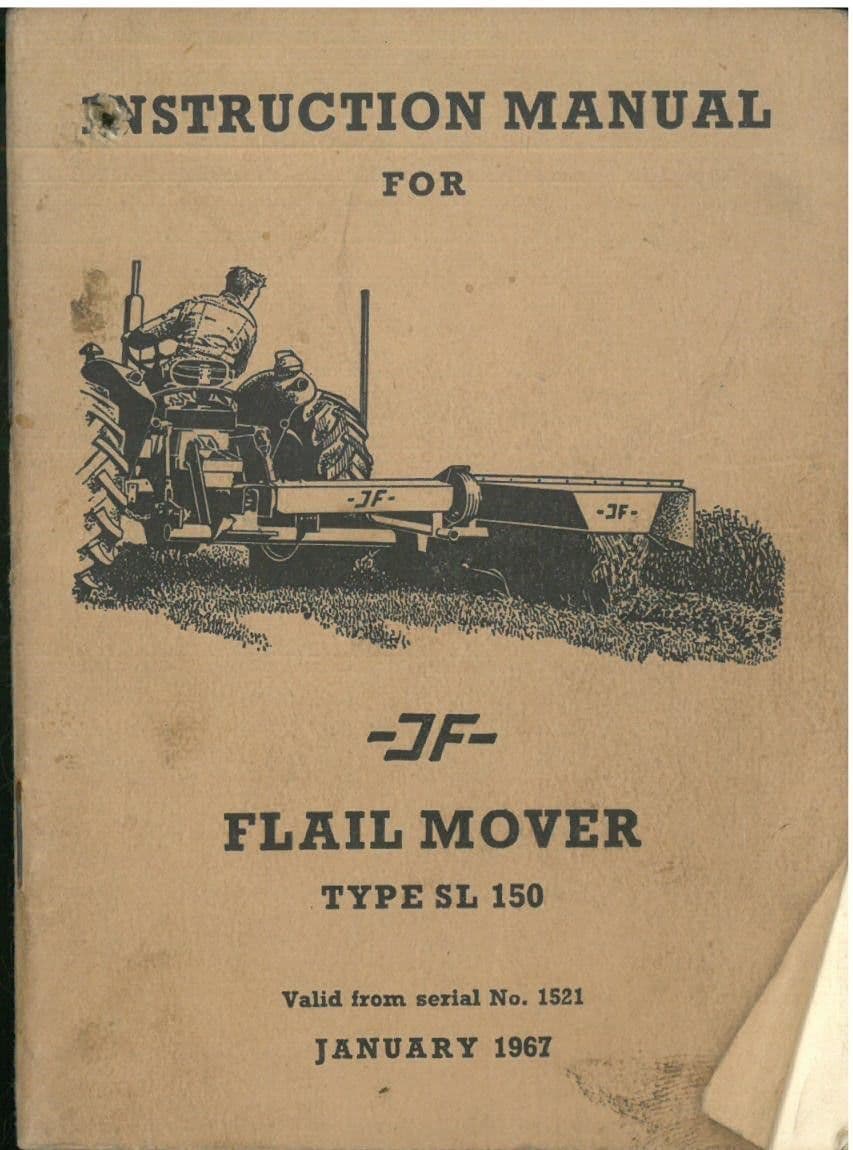 JF Flail Mover Type SL 150 Operators Manual - ORIGINAL